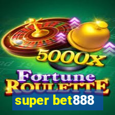 super bet888